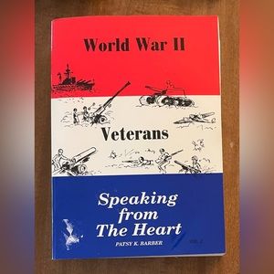 World War II Korean Veterans Speaking from Heart Vol 2 Patsy Barber Bayou Boeuf